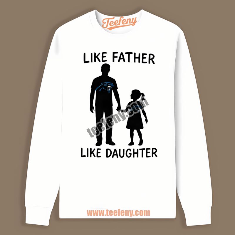 Carolina Panthers Like Father Like Daughter Trendy Long Sleeve Carolina Panthers Like Father Like Daughter Trendy Long Sleeve
