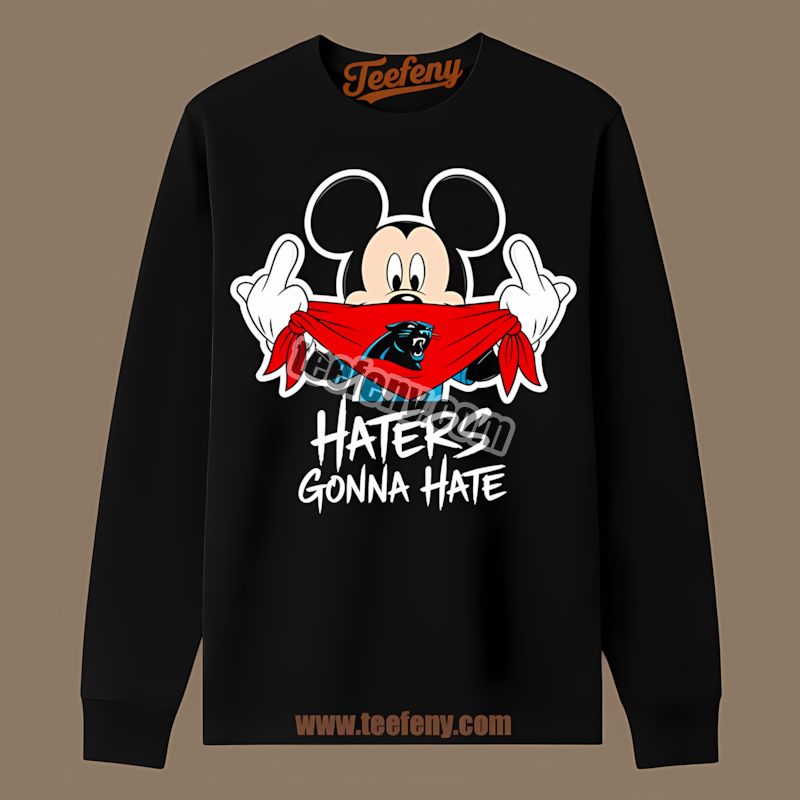 Carolina Panthers Mickey Haters Gonna Hate Unisex Long Sleeve Carolina Panthers Mickey Haters Gonna Hate Unisex Long Sleeve
