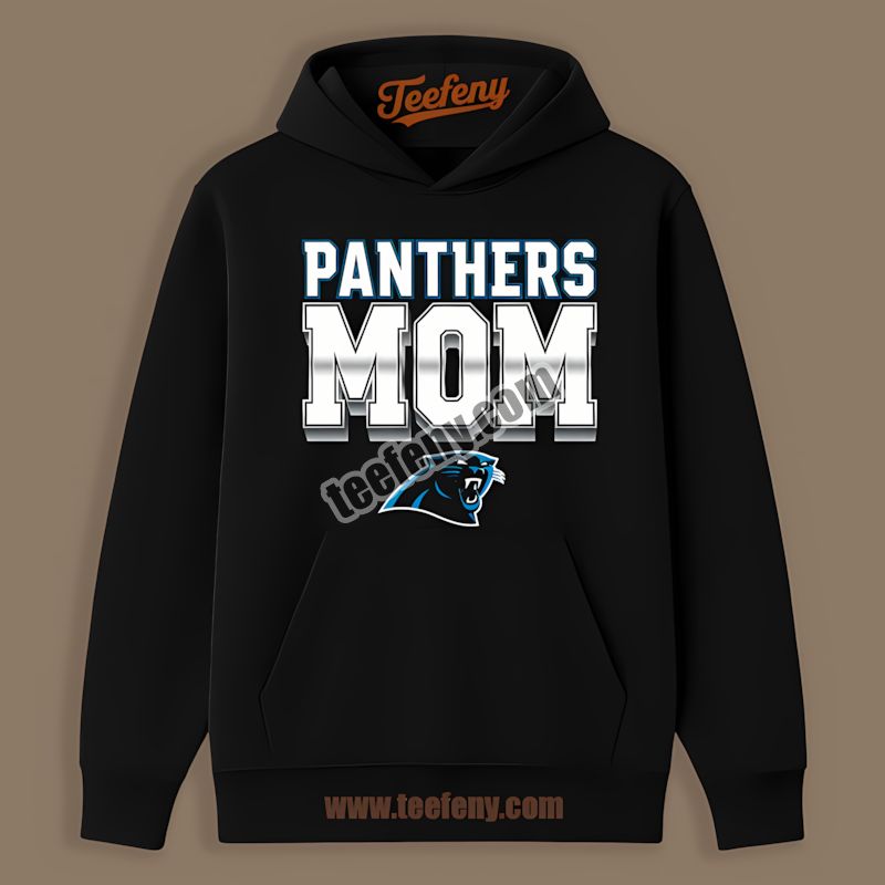 Carolina Panthers Mom Unisex Hoodie For Everyday Wear Carolina Panthers Mom Unisex Hoodie For Everyday Wear