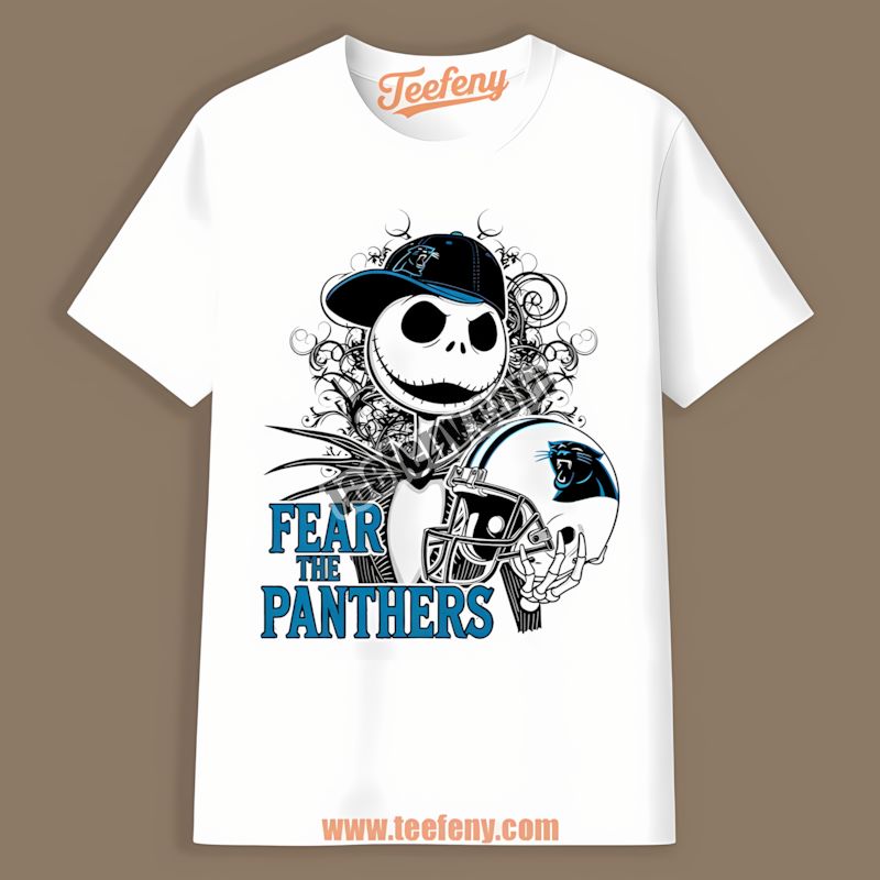 Fear The Carolina Panthers Jack Skellington Sports Shirt