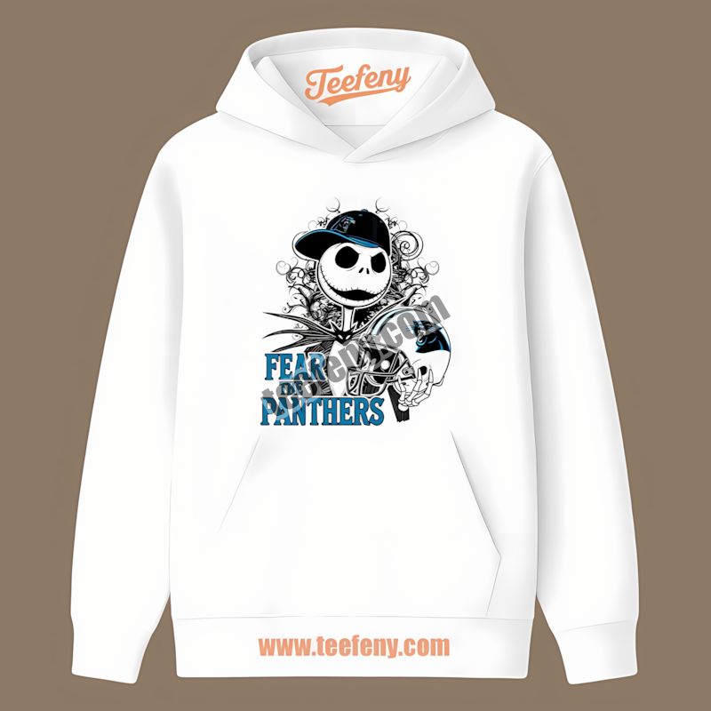 Fear The Carolina Panthers Jack Skellington Sports Hoodie Fear The Carolina Panthers Jack Skellington Sports Hoodie