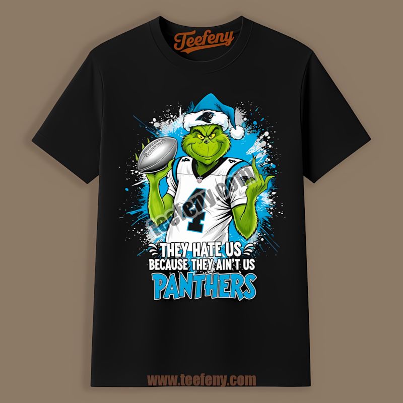 Grinch Carolina Panthers They Hate Us Graphic Shirt