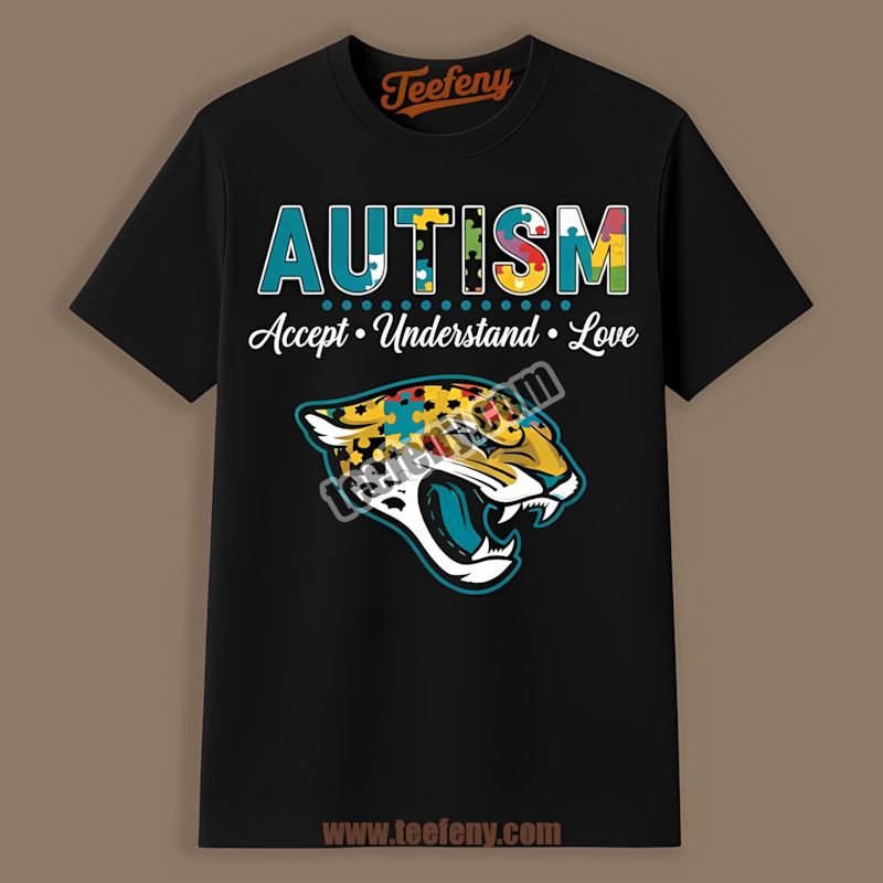 Autism Awareness Accept Understand Love Jacksonville Jaguars Shirt