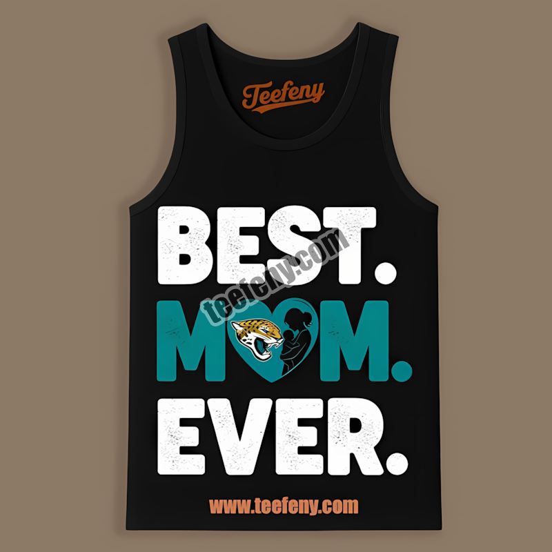 Best Mom Ever Heart Jacksonville Jaguars Color Tanktop Best Mom Ever Heart Jacksonville Jaguars Color Tanktop