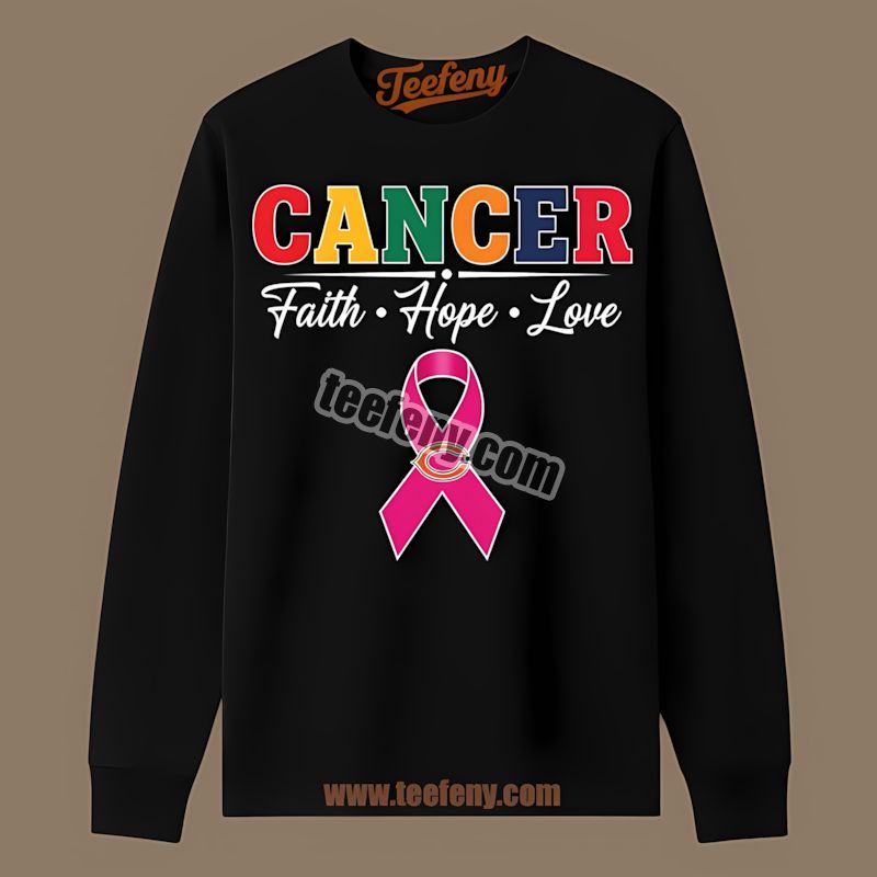 Chicago Bears Cancer Awareness Faith Hope Love Graphic Long Sleeve Chicago Bears Cancer Awareness Faith Hope Love Graphic Long Sleeve