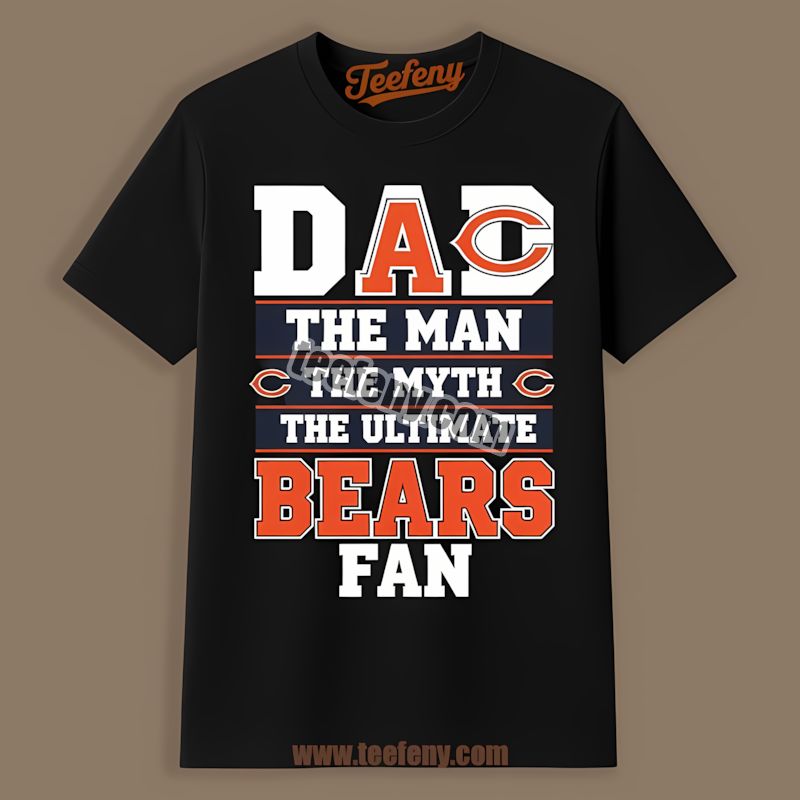 Chicago Bears Dad The Man The Myth Ultimate Fan Classic Shirt