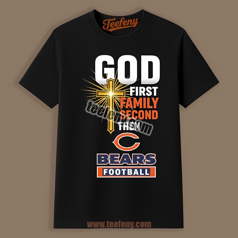 Chicago Bears God Family Football Trendy Shirt For Fans