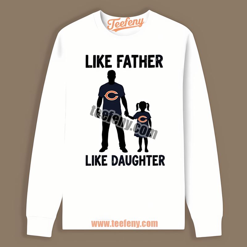 Chicago Bears Like Father Like Daughter Sports Long Sleeve Chicago Bears Like Father Like Daughter Sports Long Sleeve