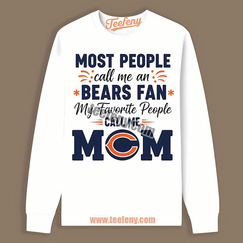 Chicago Bears Mom Favorite People Color Long Sleeve Chicago Bears Mom Favorite People Color Long Sleeve