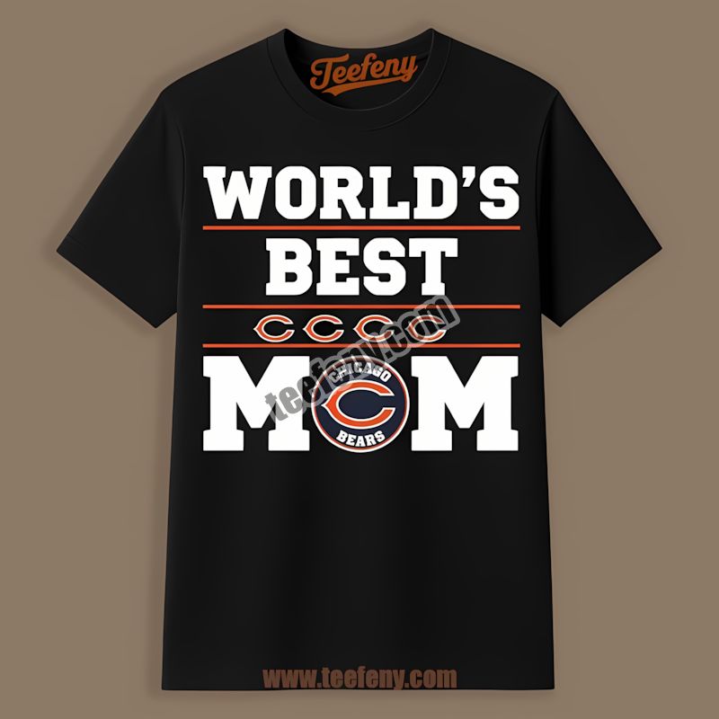 Chicago Bears Worlds Best Mom Sports Shirt For Fans