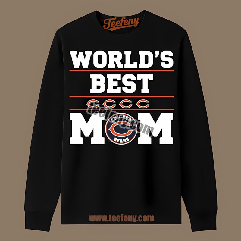 Chicago Bears Worlds Best Mom Sports Long Sleeve For Fans Chicago Bears Worlds Best Mom Sports Long Sleeve For Fans