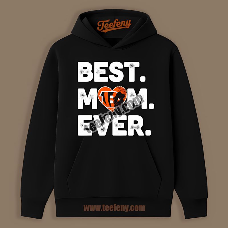 Cincinnati Bengals Best Mom Ever Heart Unisex Hoodie Cincinnati Bengals Best Mom Ever Heart Unisex Hoodie