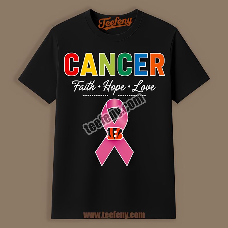 Cincinnati Bengals Cancer Awareness Faith Hope Love Classic Shirt