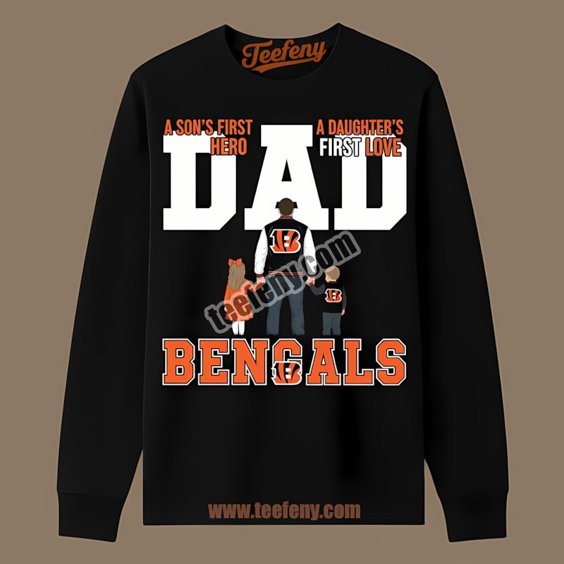 Cincinnati Bengals Dad Sons Hero Daughters Love Fathers Day Long Sleeve Cincinnati Bengals Dad Sons Hero Daughters Love Fathers Day Long Sleeve