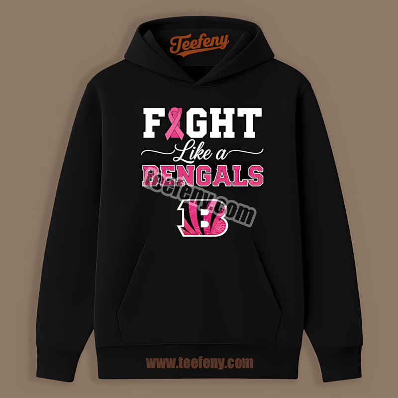 Cincinnati Bengals Fight Like A Bengal Breast Cancer Awareness Hoodie Cincinnati Bengals Fight Like A Bengal Breast Cancer Awareness Hoodie