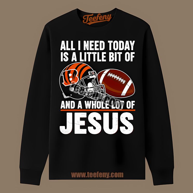 Cincinnati Bengals Football And Jesus Trendy Long Sleeve Cincinnati Bengals Football And Jesus Trendy Long Sleeve