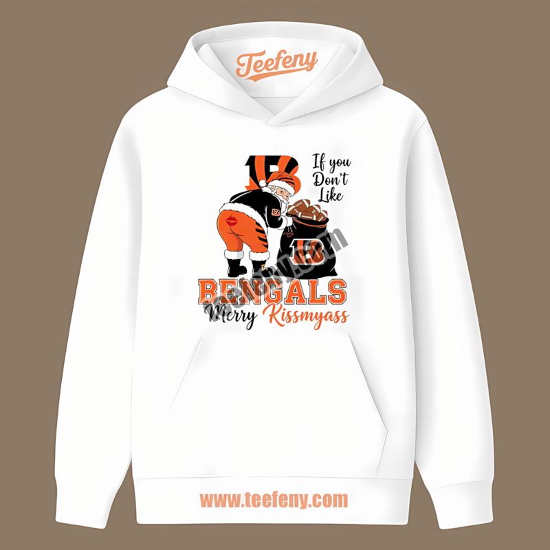 Cincinnati Bengals Merry Kissmyass Santa Funny Hoodie Cincinnati Bengals Merry Kissmyass Santa Funny Hoodie