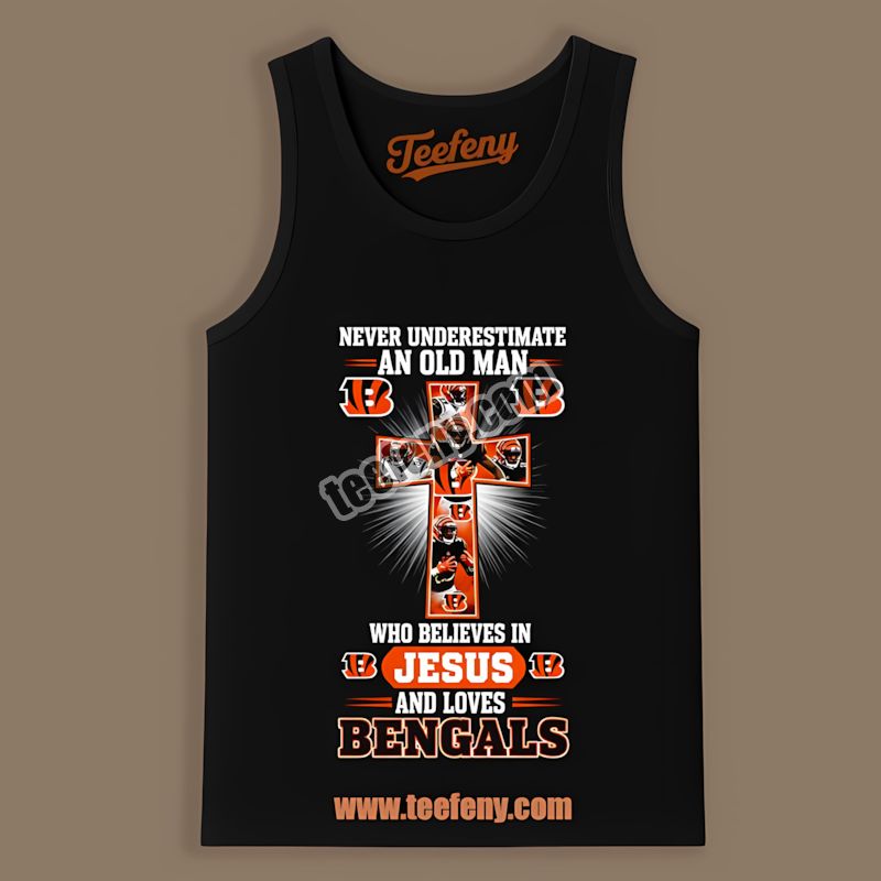 Cincinnati Bengals Old Man Who Believes In Jesus Tanktop Cincinnati Bengals Old Man Who Believes In Jesus Tanktop