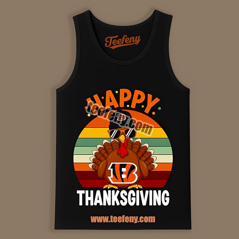 Cincinnati Bengals Thanksgiving Turkey Trendy Tanktop Cincinnati Bengals Thanksgiving Turkey Trendy Tanktop