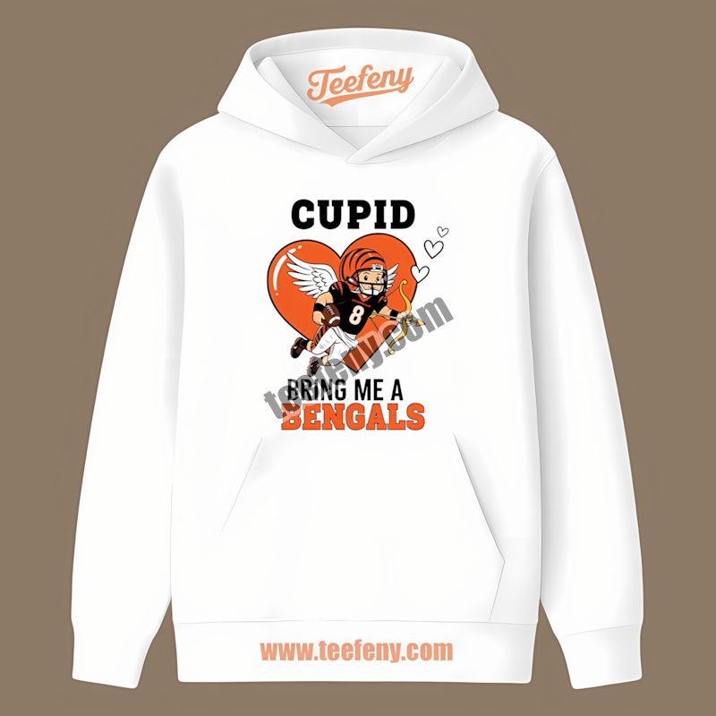 Cincinnati Bengals Valentines Cupid Bring Me A Bengals Hoodie Cincinnati Bengals Valentines Cupid Bring Me A Bengals Hoodie