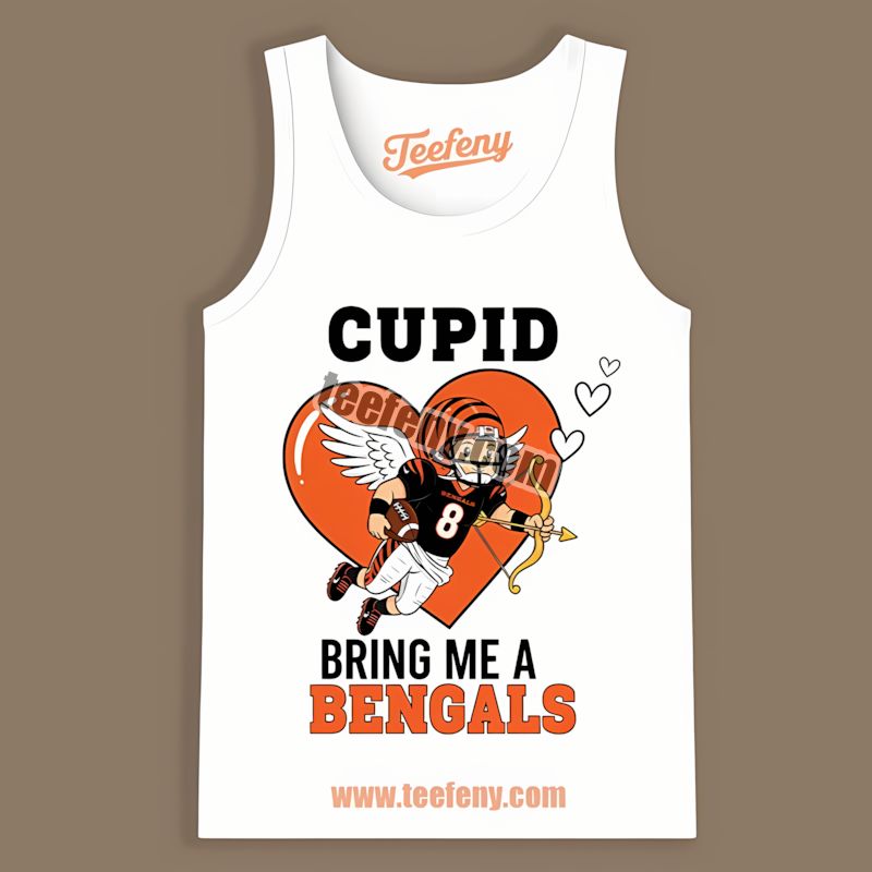 Cincinnati Bengals Valentines Cupid Bring Me A Bengals Tanktop Cincinnati Bengals Valentines Cupid Bring Me A Bengals Tanktop