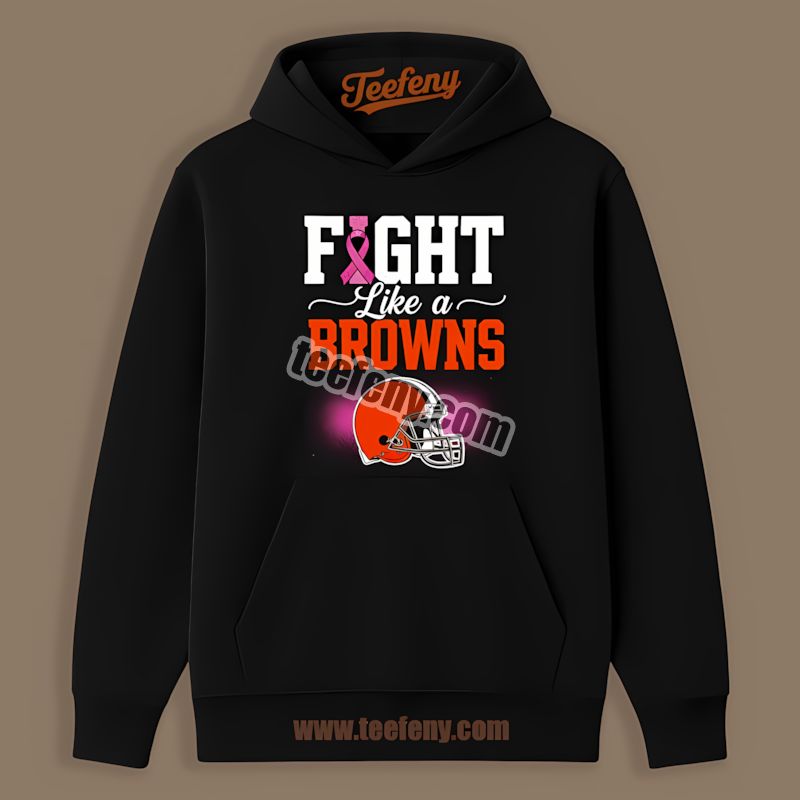 Cleveland Browns Breast Cancer Fight Like A Browns Hoodie Cleveland Browns Breast Cancer Fight Like A Browns Hoodie