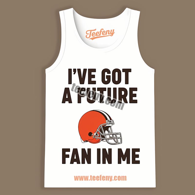 Cleveland Browns Future Fan In Me Sports Baby Tanktop Cleveland Browns Future Fan In Me Sports Baby Tanktop
