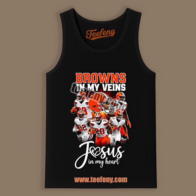 Cleveland Browns In My Veins Jesus In My Heart Tanktop Cleveland Browns In My Veins Jesus In My Heart Tanktop