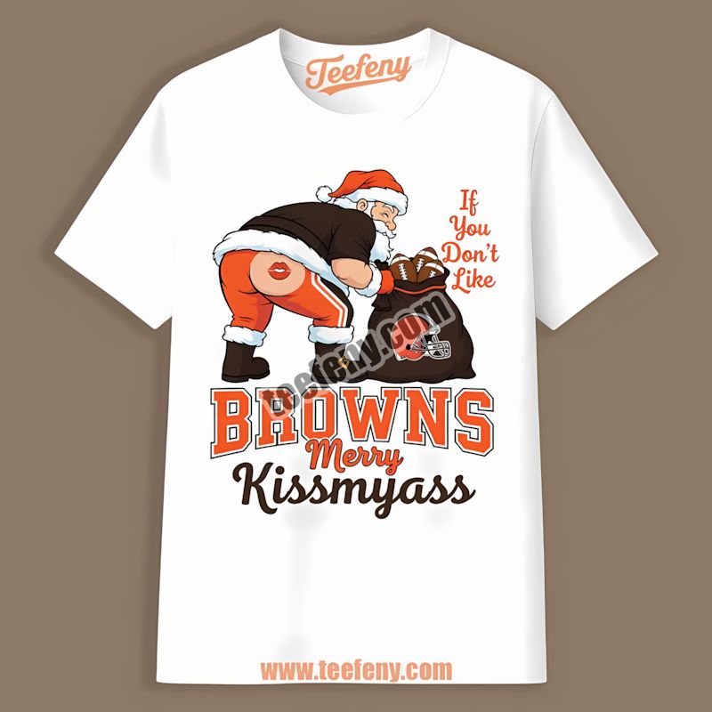 Cleveland Browns Merry Kissmyass Santa Funny Color Shirt