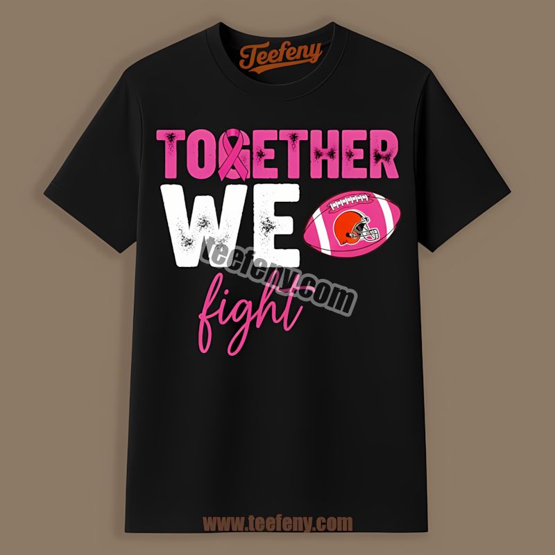 Cleveland Browns Together We Fight Breast Cancer Shirt