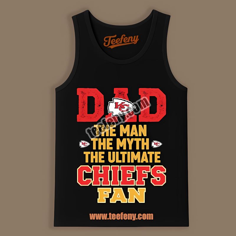 Dad The Man The Myth Kansas City Chiefs Cotton Tanktop Dad The Man The Myth Kansas City Chiefs Cotton Tanktop