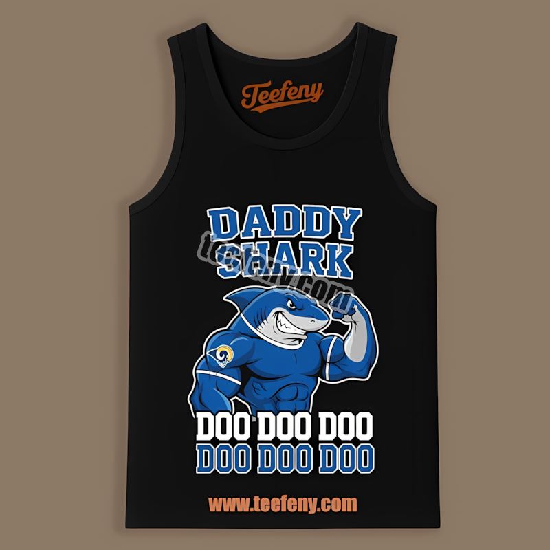 Daddy Shark Los Angeles Rams Unisex Fan Tanktop Daddy Shark Los Angeles Rams Unisex Fan Tanktop