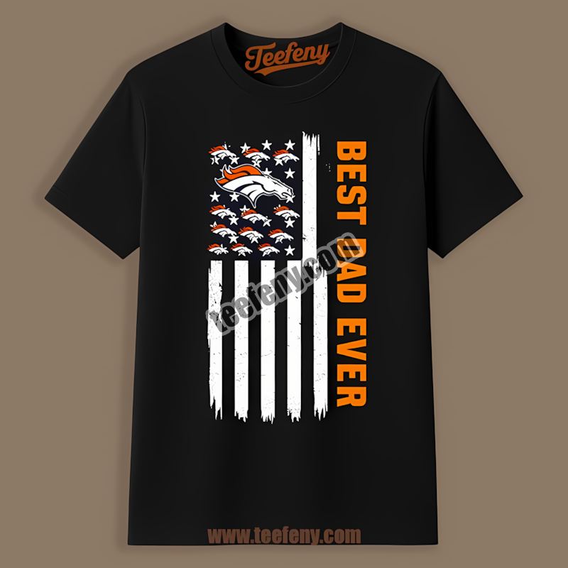 Denver Broncos Best Dad Ever Flag Regular Shirt
