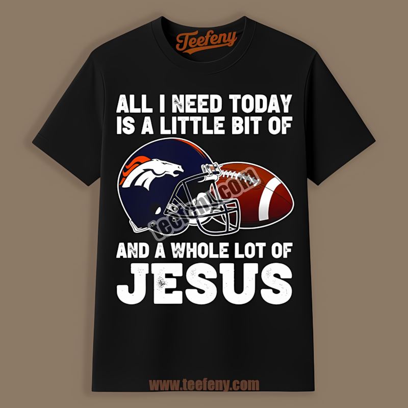 Denver Broncos Football And Jesus Sports Shirt