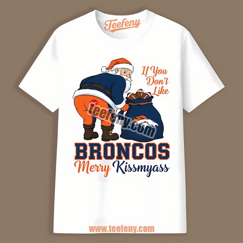 Denver Broncos Merry Kissmyass Santa Vintage Shirt