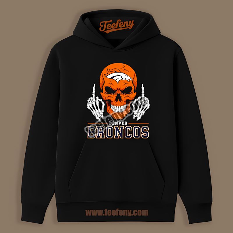 Denver Broncos Skull Middle Finger Classic Hoodie Denver Broncos Skull Middle Finger Classic Hoodie
