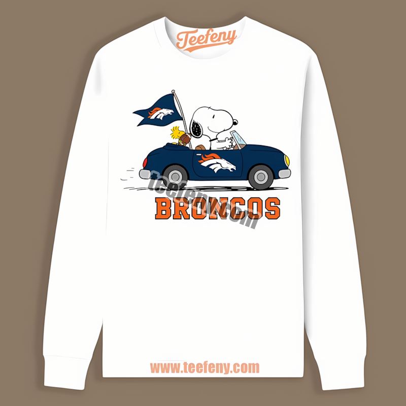Denver Broncos Snoopy Driving Car Regular Long Sleeve Denver Broncos Snoopy Driving Car Regular Long Sleeve