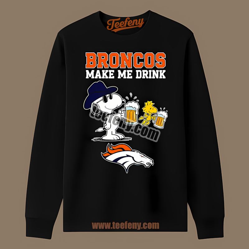 Denver Broncos Snoopy Make Me Drink Vintage Long Sleeve Denver Broncos Snoopy Make Me Drink Vintage Long Sleeve