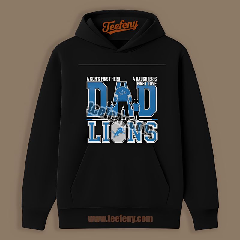 Detroit Lions Dad Fathers Day A Sons Hero Daughters Love Classic Hoodie Detroit Lions Dad Fathers Day A Sons Hero Daughters Love Classic Hoodie