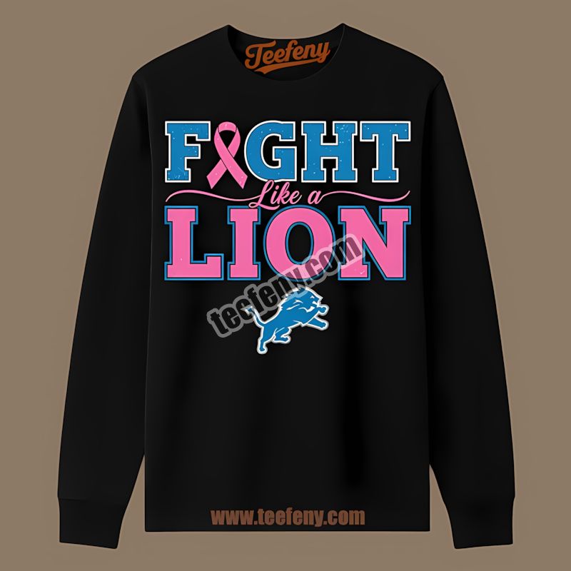 Detroit Lions Fight Like A Cowboy Breast Cancer Awareness Sports Long Sleeve Detroit Lions Fight Like A Cowboy Breast Cancer Awareness Sports Long Sleeve