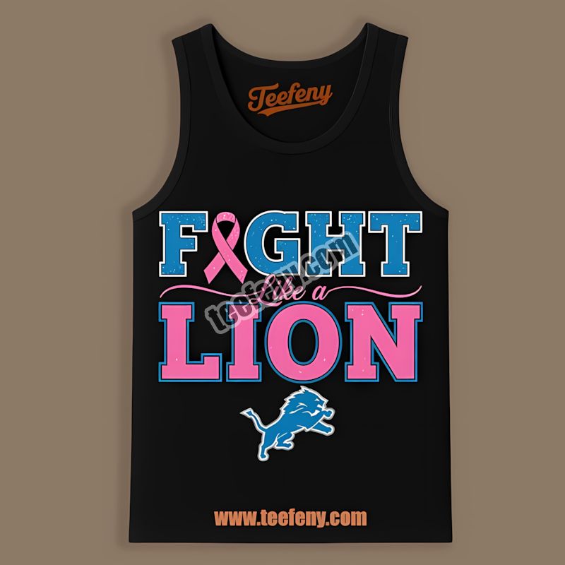 Detroit Lions Fight Like A Cowboy Breast Cancer Awareness Sports Tanktop Detroit Lions Fight Like A Cowboy Breast Cancer Awareness Sports Tanktop
