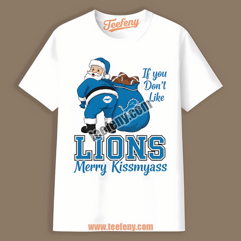 Detroit Lions Merry Kissmyass Santa Funny Cotton Shirt