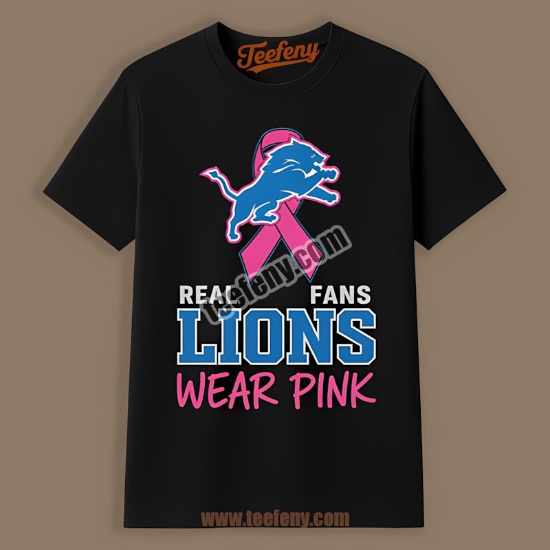 Detroit Lions Real Fans Wear Pink Cotton Shirt