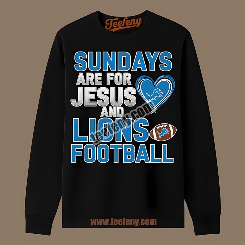 Detroit Lions Sundays Are For Jesus And Football Vintage Long Sleeve Detroit Lions Sundays Are For Jesus And Football Vintage Long Sleeve