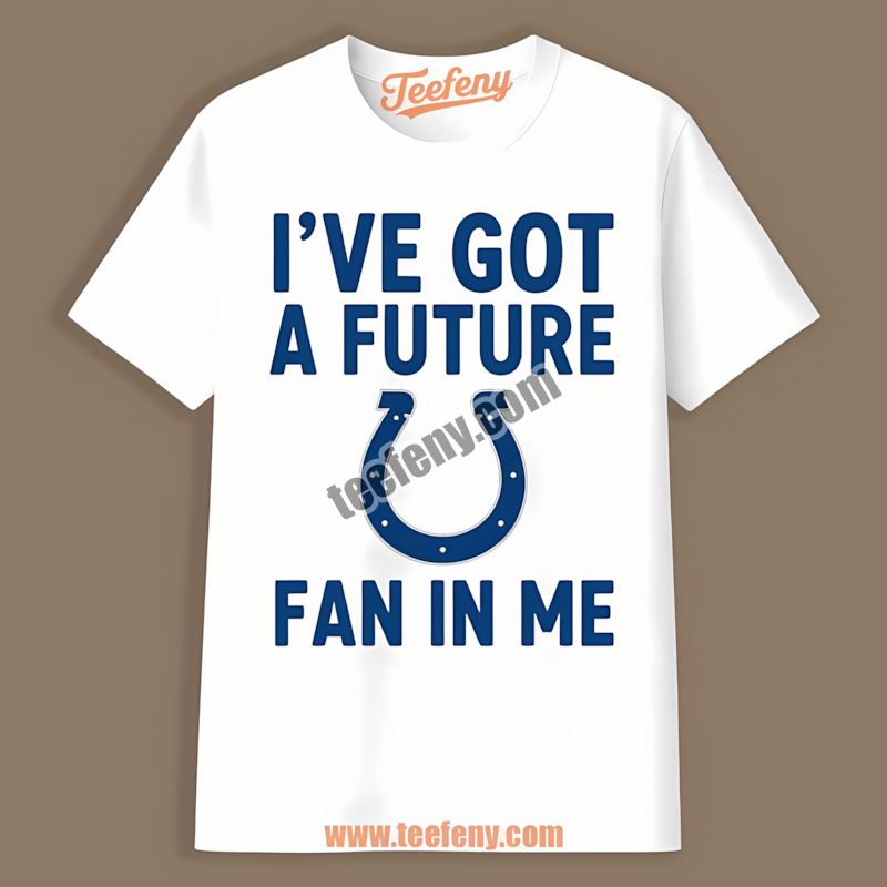 Future Fan In Me Indianapolis Colts Vintage Shirt