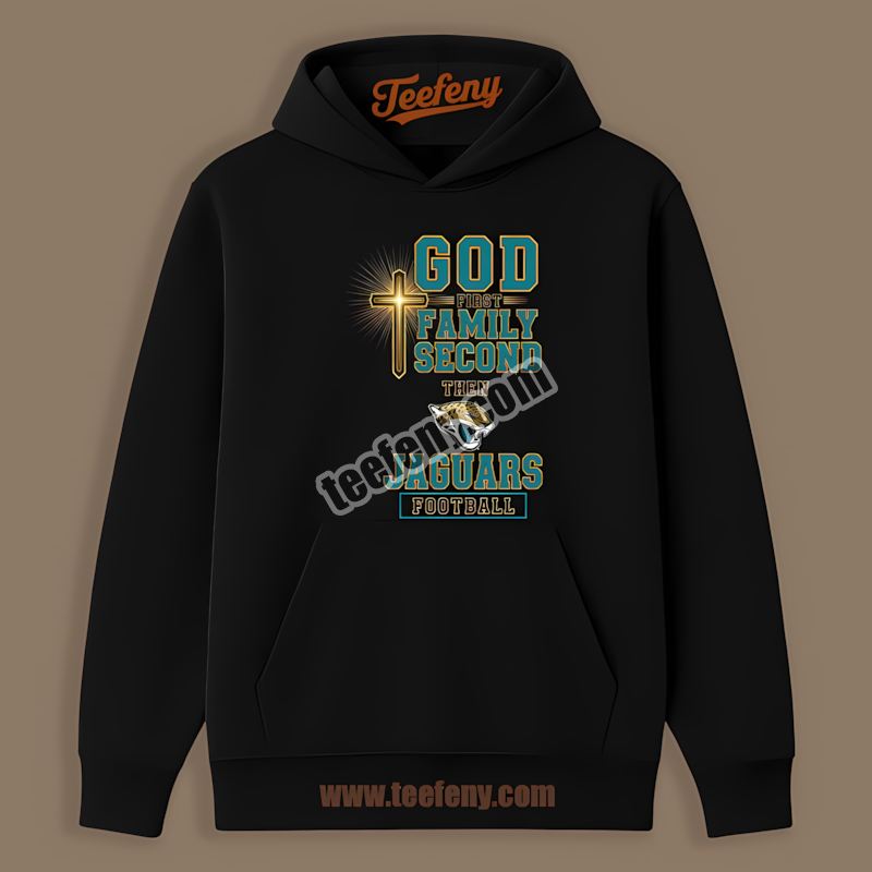 God First Family Second Football Jacksonville Jaguars Retro Hoodie God First Family Second Football Jacksonville Jaguars Retro Hoodie