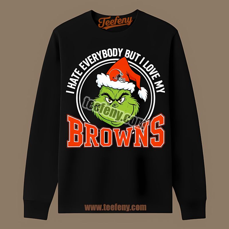 Grinch Hates People Loves Cleveland Browns Long Sleeve Grinch Hates People Loves Cleveland Browns Long Sleeve