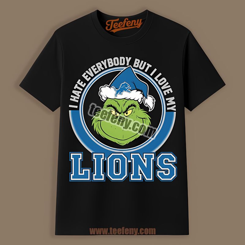 Grinch I Hate Everybody But Love My Detroit Lions Adults Shirt