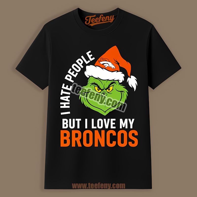 Grinch I Hate People But Love Denver Broncos Adults Shirt