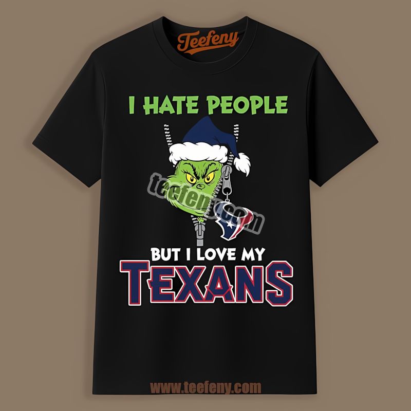 Grinch I Hate People Love My Houston Texans Regular Shirt